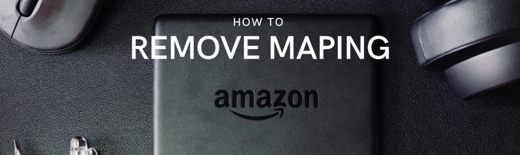 How to remove mapping from your amazon listing